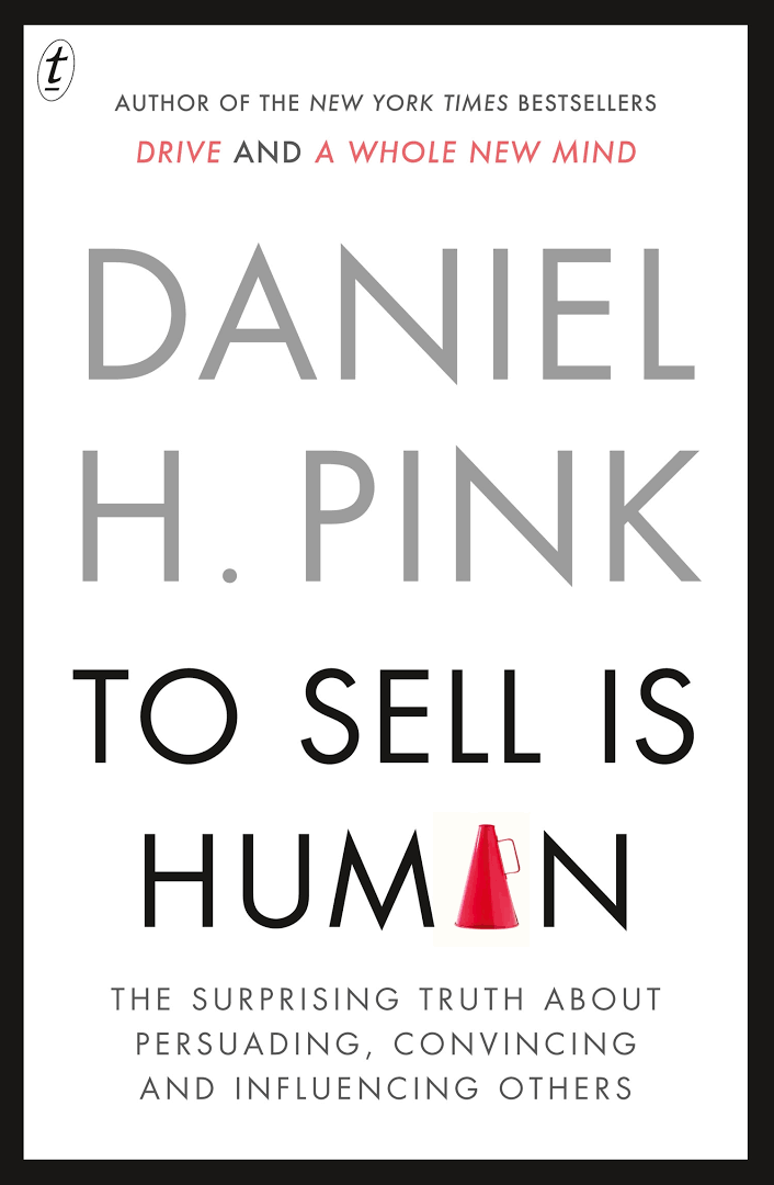 daniel pink to sell is human