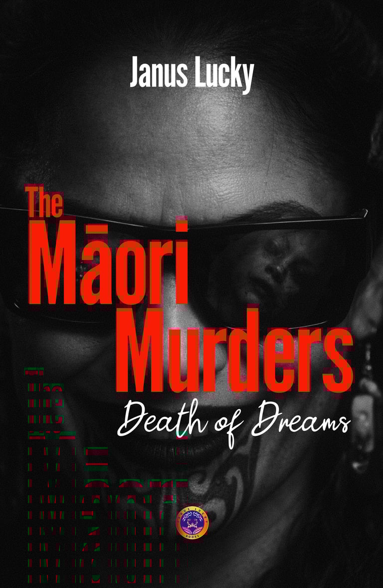 Māori Murders Death of Dreams book cover by Janus Lucky — Nordic noir crime fiction set in Wellingto