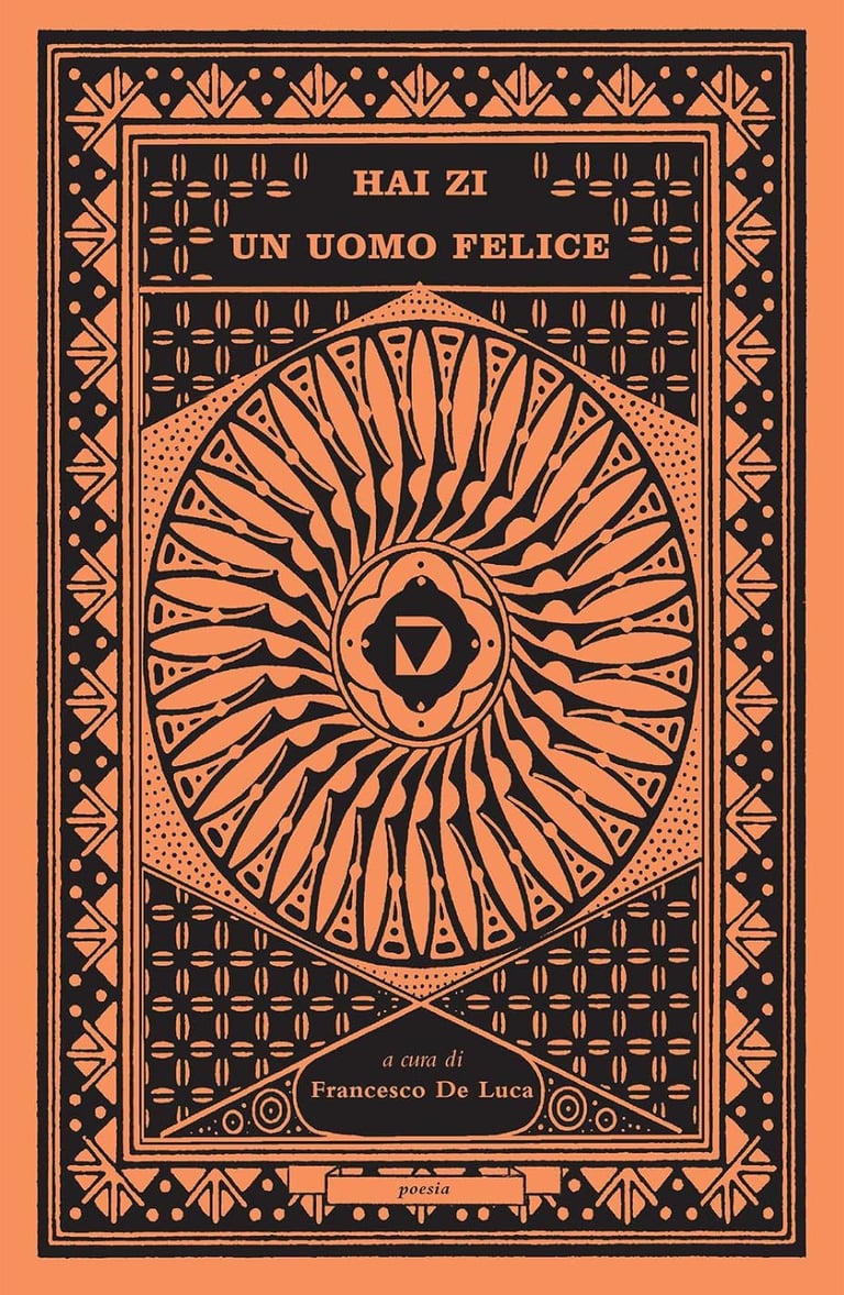 Haizi, Un Uomo Felice, Del Vecchio Editore, 2020