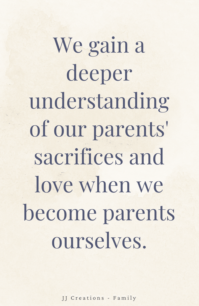 a quote about understanding your own parents