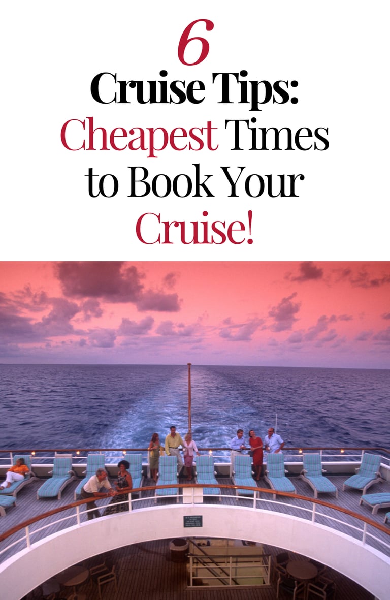 The Best Times to Book a Cheap Cruise
