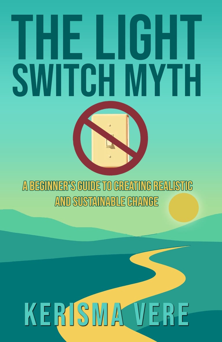 Cover of The Light Switch Myth book written by Kerisma vere