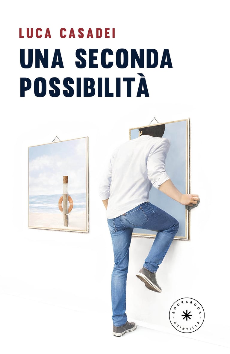 Copertina del libro *Una Seconda Possibilità* di Luca Casadei con un uomo che entra in un dipinto