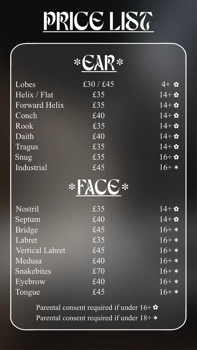 Professional ear and face piercing price list menu on a black background with age requirements.