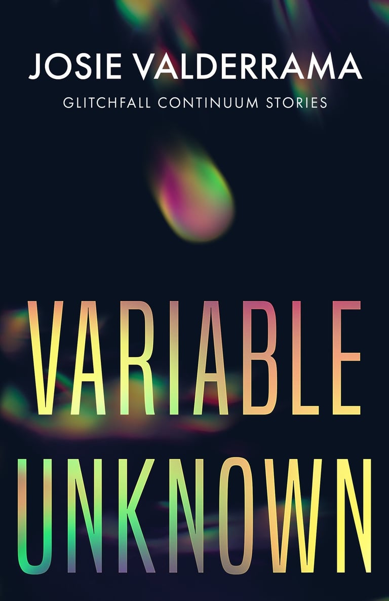 Variable Unknown: Glitchfall Continuum Stories book cover
