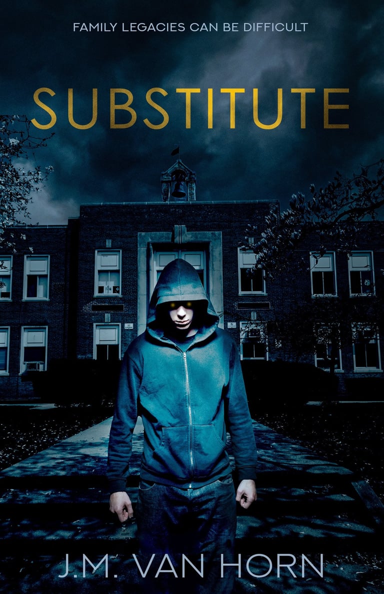 "The Substitute" by J.M. Van Horn