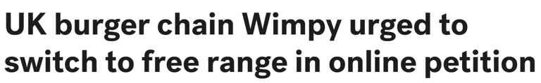 UK burger chain Wimpy urged to switch to free range in online petition