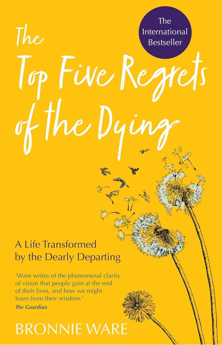 Top Five Regrets of the Dying