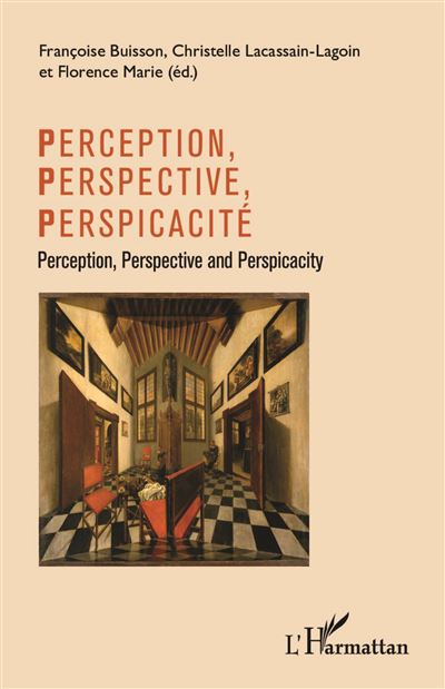Perception, perspective, perspicacité buisson lacassin-lagoin marie