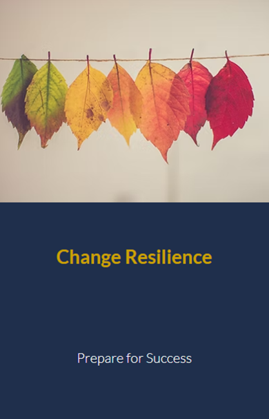 Change Resilience