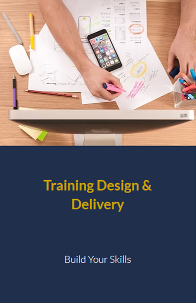 Training Design and Delivery