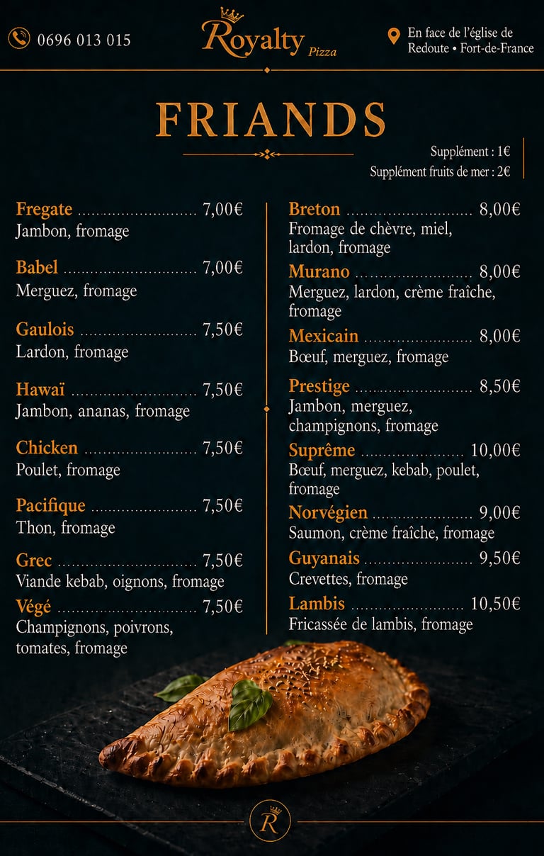 Menu Friands, Carte Calzone, Royalty Pizza, Fort de France, Martinique 