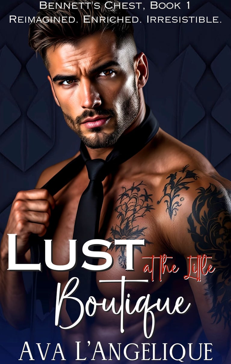 By Ava L’Angelique. Spicy romance book Lust romantic date night aesthetic