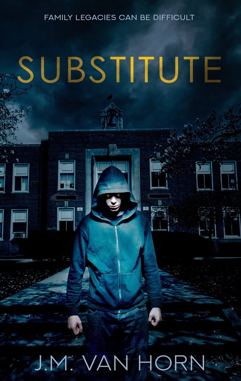 "The Substitute" by J.M. Van Horn