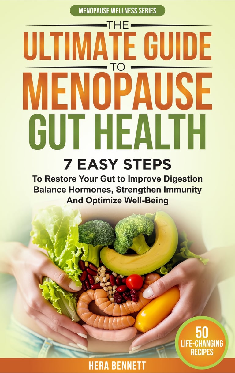 The Ultimate Guide to Menopause Gut Health for menopause weight loss, menopause diet plan, recipes