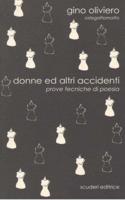 Book cover of Donne ed altri accidenti by Gino Oliviero featuring female mannequin sketches.