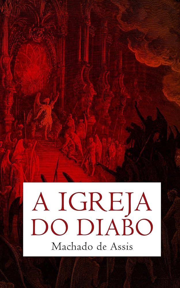 A Igreja do Diabo - Machado de Assis
