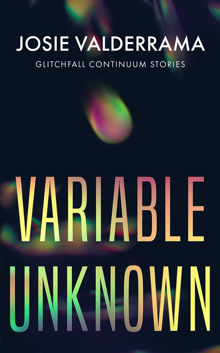 Variable Unknown: Glitchfall Continuum Stories book cover