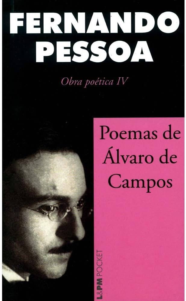Poemas de Álvaro de Campos - Fernando Pessoa