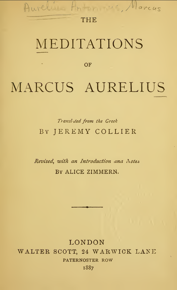 Title page of The Meditations of Marcus Aurelius, translated by Jeremy Collier, 1887 London edition.