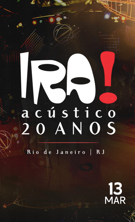 IRA! celebra 20 anos de seu lendário "Acústico MTV" com show especial no Rio de Janeiro