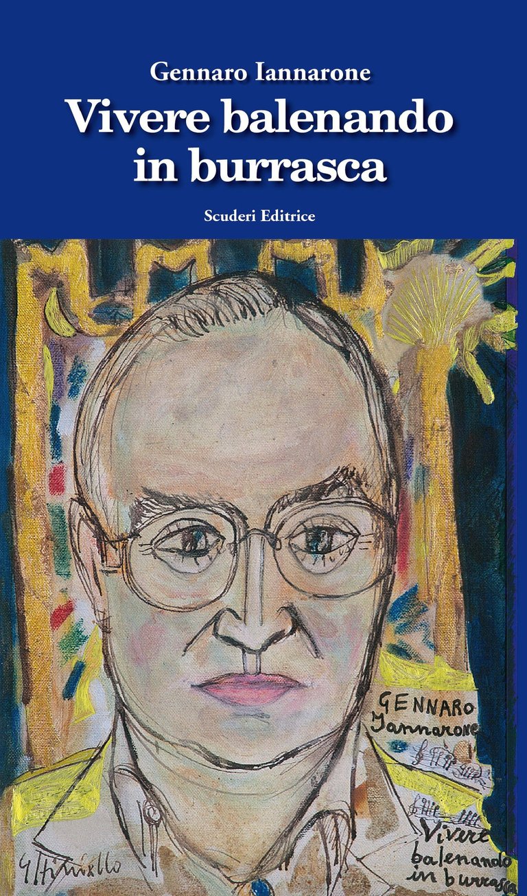 Book cover for Vivere balenando in burrasca by Gennaro Iannarone featuring a colorful sketch of a man with glasses.