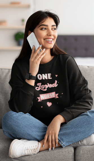 One Loved Nurse Sweatshirt