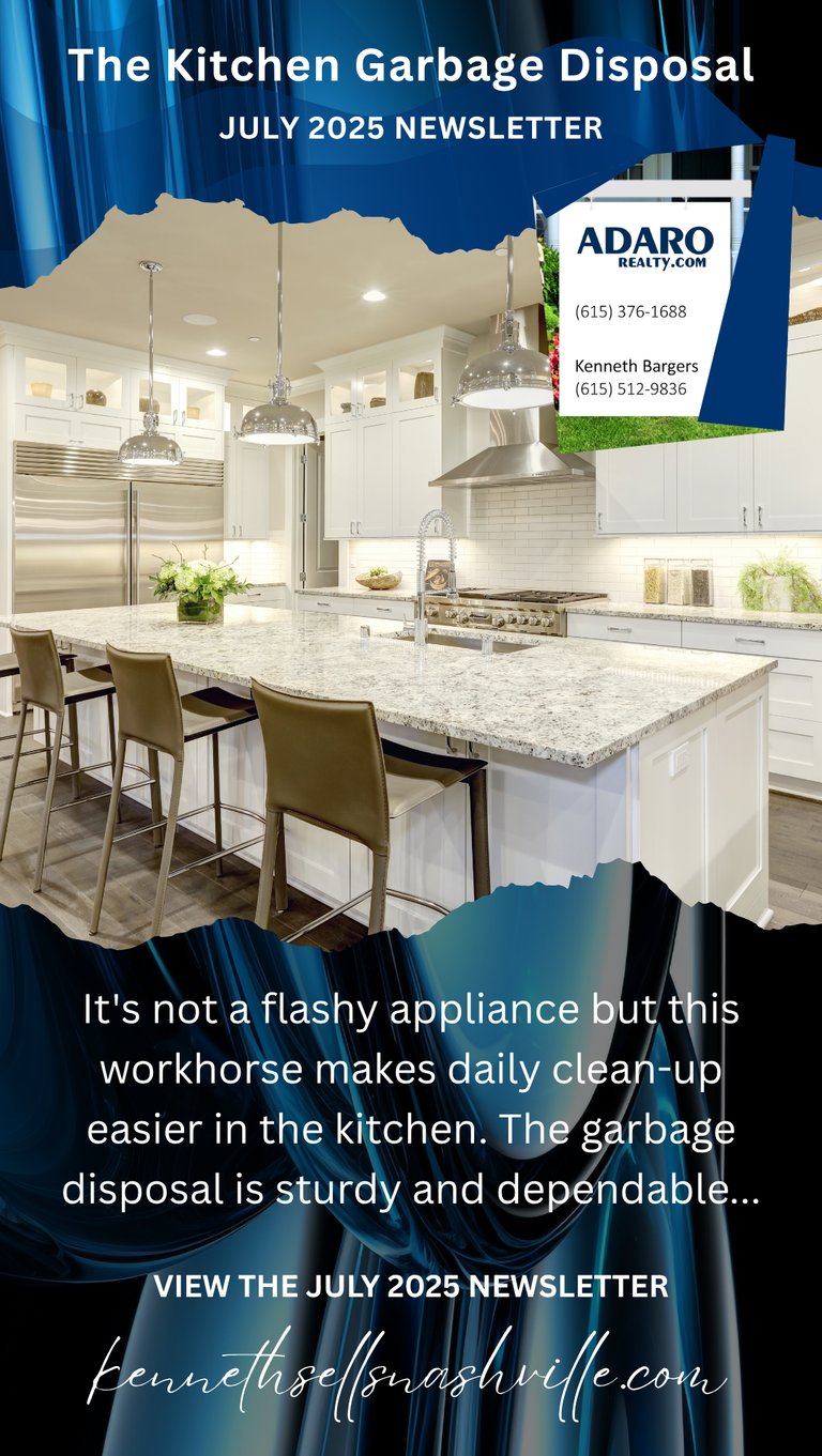 July 2025 Newsletter, The Kitchen Garbage Disposal
