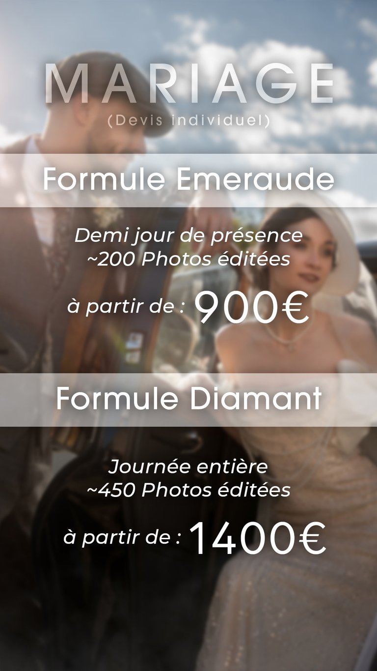 Formules Mariage à 900€ pour 200 photos et 1400€ pour 450 photos.