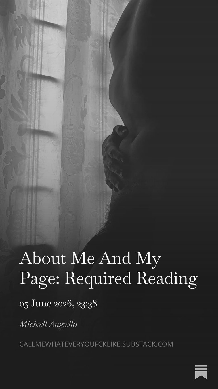 About Me And My Page: Required Reading by Michxll Angxllo.