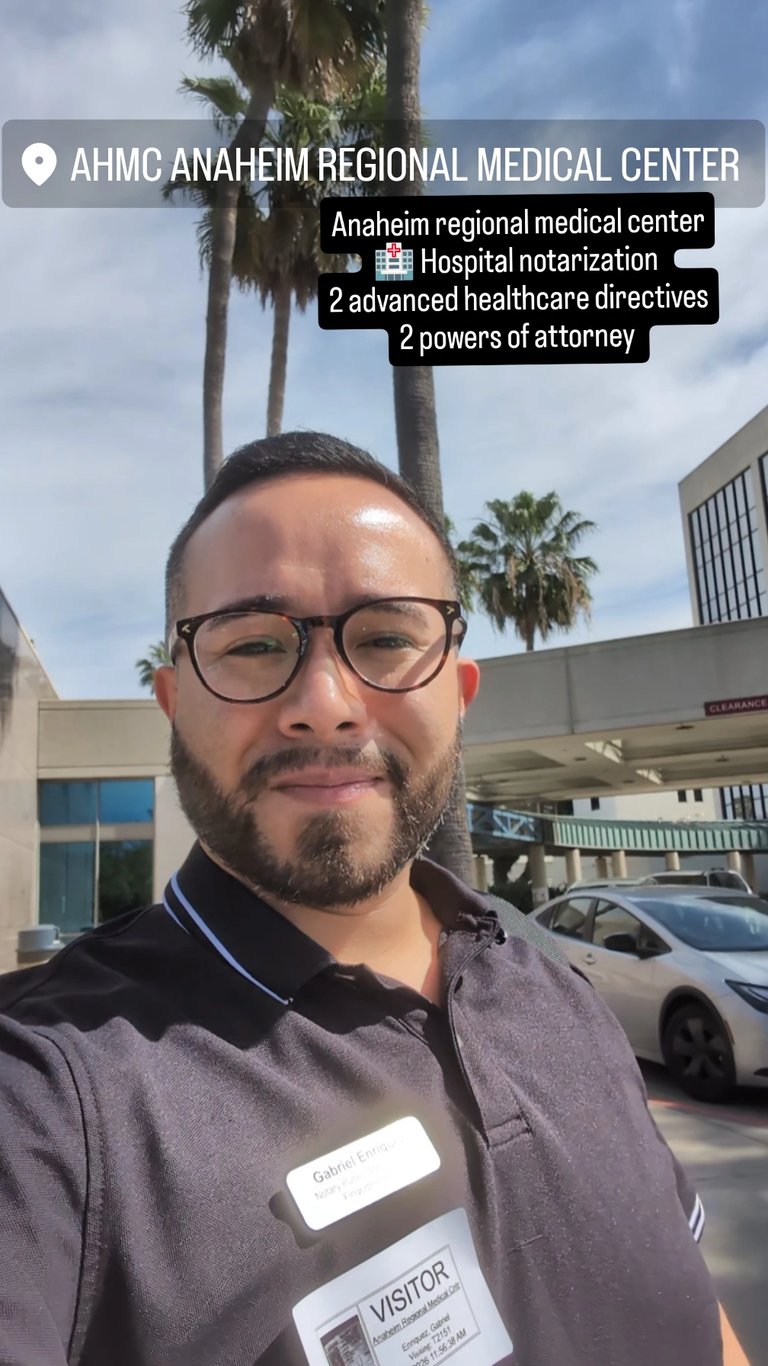 Notary Gabriel Enriquez outside AHMC Anaheim Regional Medical Center for hospital notarization