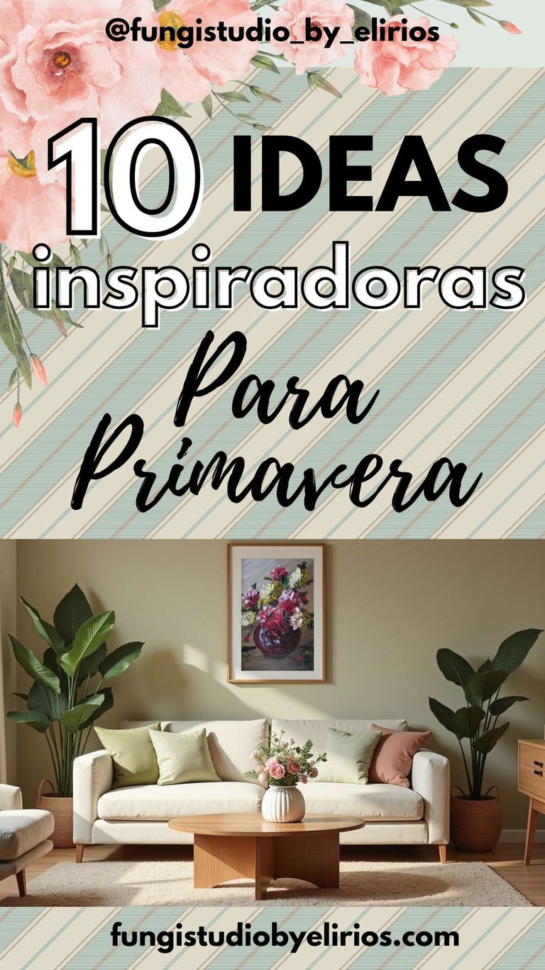 Ideas Inspiradoras para primavera