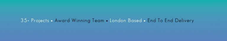 London based award winning team banner with 35 plus projects and end to end delivery services.