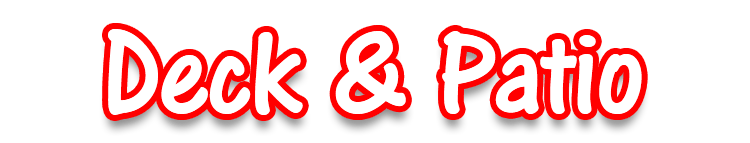 a red and white sign that says deck and patio
