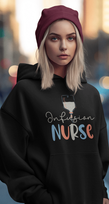 infusion nurse hoodie