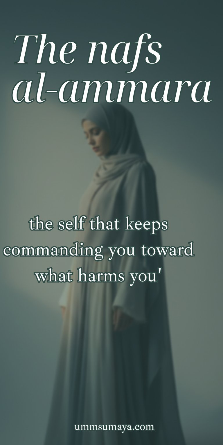 A woman in a hijab with text about Nafs al-Ammara, the commanding self in Islamic psychology.