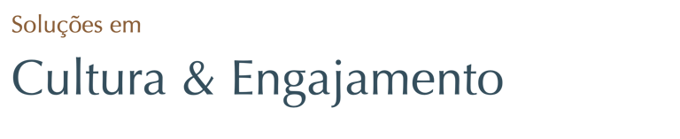 Soluções em Cultura & Engajamento 