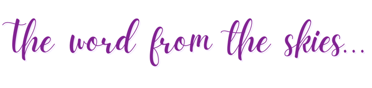 the word from the skies