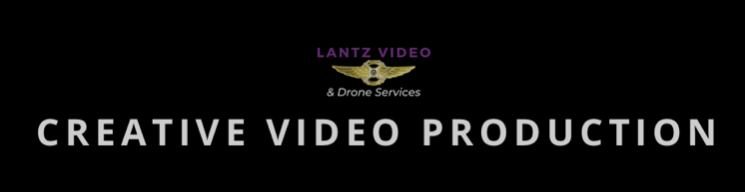 Gabriel Lantz, Creative Video Production