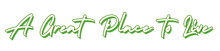 Text in script saying A Great Place To Live