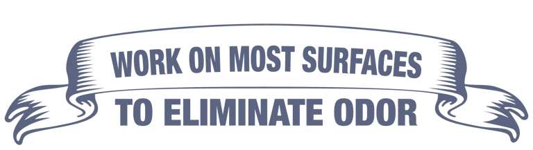  A ribbon banner reads: WORK ON MOST SURFACES TO ELIMINATE ODOR.