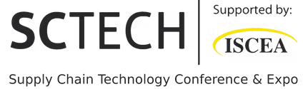 SCTECH (Supply Chain Technology Conference & Expo) - Supported by ISCEA(Intl Supply Chain Ed Allian)