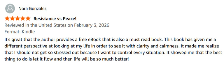 A five-star Kindle book review by Nora Gonzalez titled Resistance vs Peace about a life-changing free eBook.
