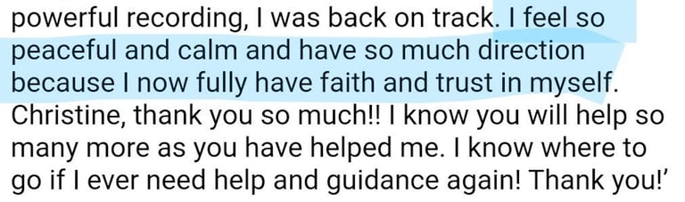 Client testimonial describing gaining full faith and trust in herself and a clear sense of direction