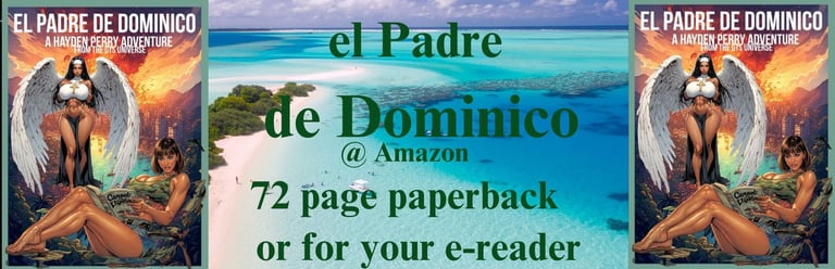 el Padre de Dominico; Part 2 of 4 in the Hayden Perry Story Arc; released March 2026