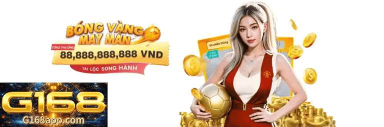 khuyến mãi đặc biệt g168
