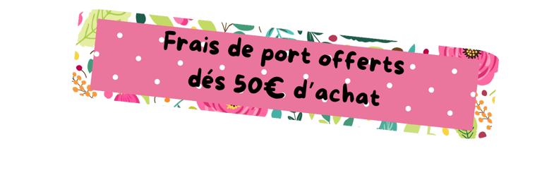 bannière frais de port offert dès 50€ d''achat