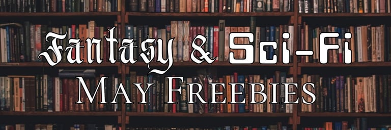 Fantasy and Science Fiction May Freebies
