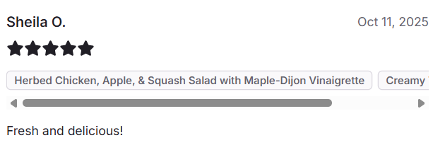 Customer Sheila O. says "Fresh and Delicious!"