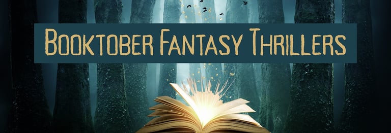 Beware of Booktober Fantasy Thrillers if you Click this Image.